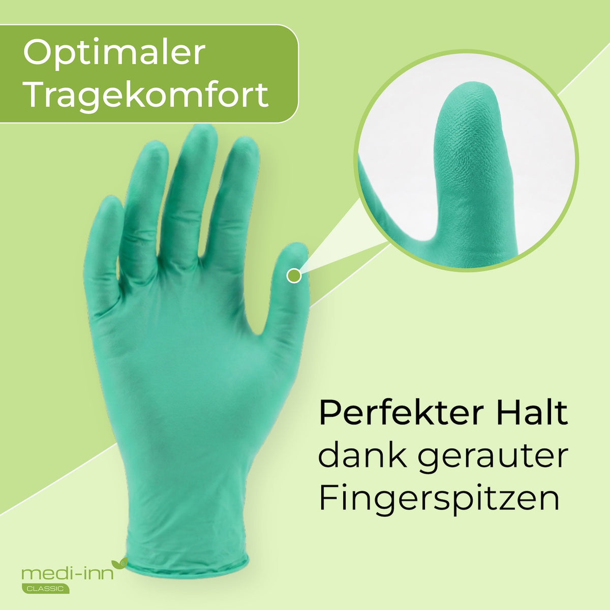 Frontalansicht eines Medi-Inn Nitril Green Plus Einmalhandschuhs mit den Hinweisen: Optimaler Tragekomfort, Perfekter Halt dank gerauter Fingerspitzen.